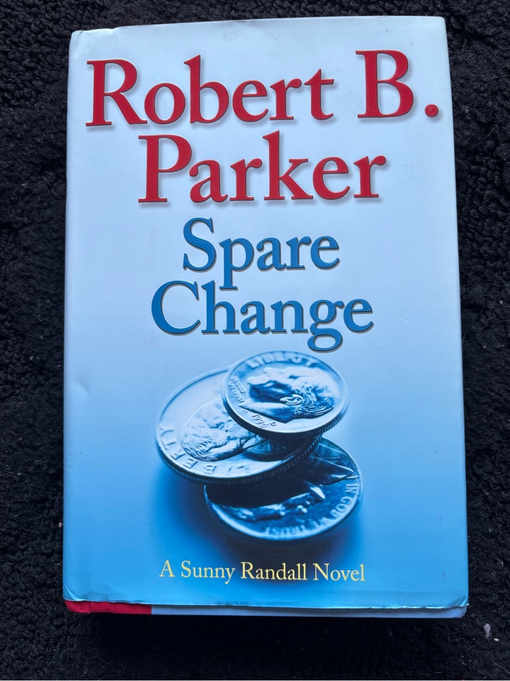 Robert B. Parker Spare Change Sunny Randall Hardcover 2007 Mystery Dust Jacket